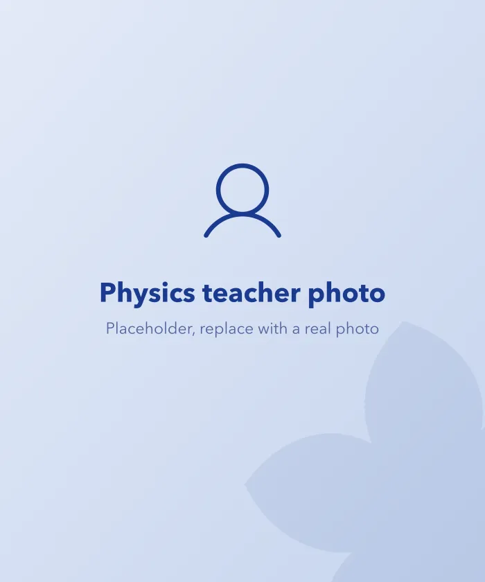 Placeholder for a photo of the physics teacher