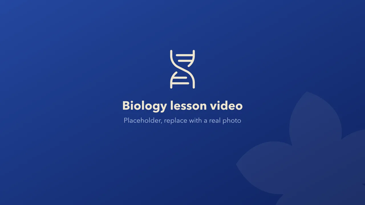 Placeholder for a sample biology lesson video